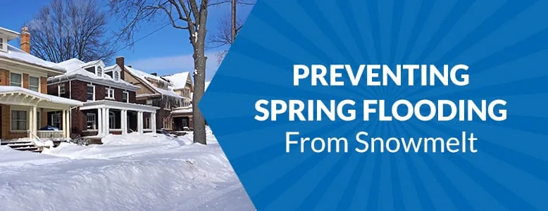 Preventing spring flodding spring-thaw-can-lead-to-a-wet-basement