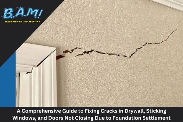 Fixing cracks in drywall and sticking windows due to foundation sellement